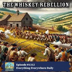 The Whiskey Rebellion