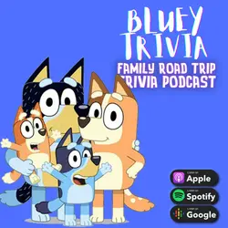 Bluey Trivia- Episode 97