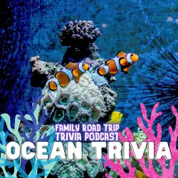 Ocean Trivia - Episode 145