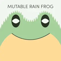 Mutable Rain Frog | Week of May 5th