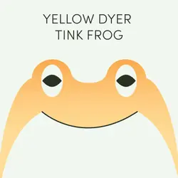 Week of July 28th | Yellow Dyer Tink Frog