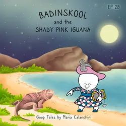 GT028 - Badinskool and The Shady Pink Iguana