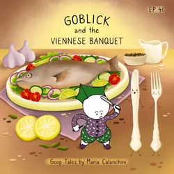 GT041 - Goblick and The Viennese Banquet