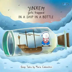 GT055 - Jinxem Gets Trapped In A Ship In A Bottle