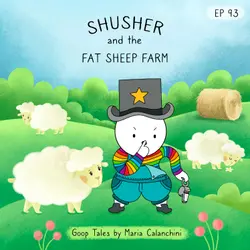 GT093 - Shusher and the Fat Sheep Farm
