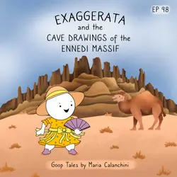 GT098 - Exaggerata and the Cave Drawings of the Ennedi Massif