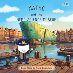 GT134 - Matho and the Nemo Science Museum