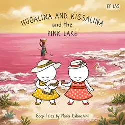 GT135 - Hugalina and Kissalina and the Pink Lake of Senegal