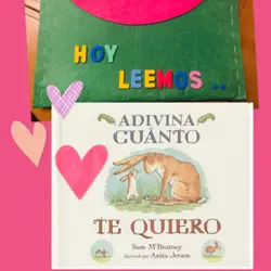Cuento: Adivina Cuánto Te Quiero❤️🐇🐇