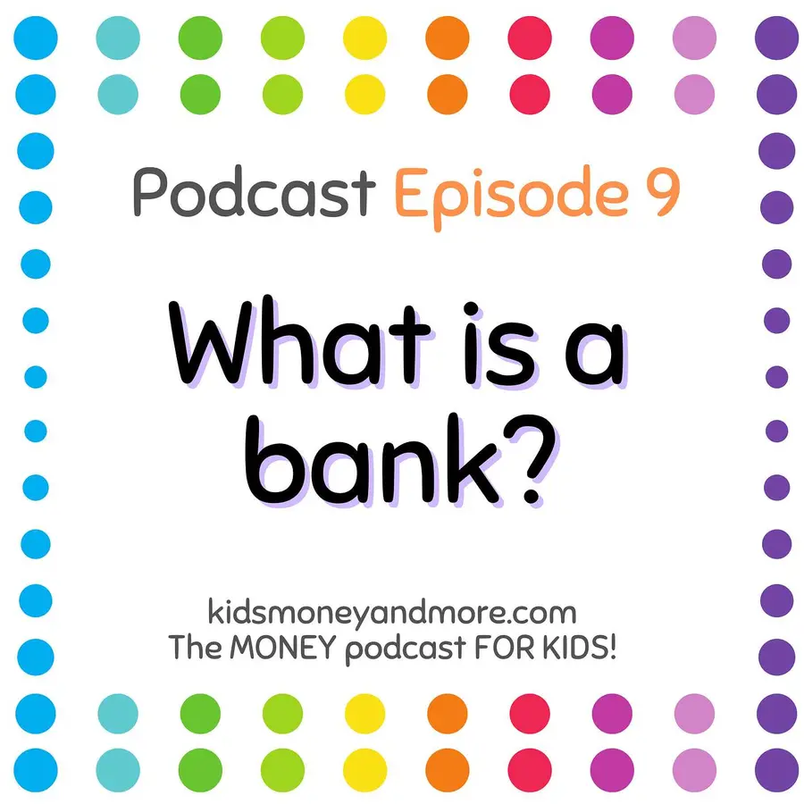 Kids Money and More- The MONEY podcast for KIDS!