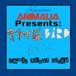 KA Presents: The Bird Birds: Comic About Birds