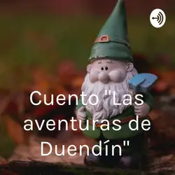 Cuento "Las aventuras de Duendín" 