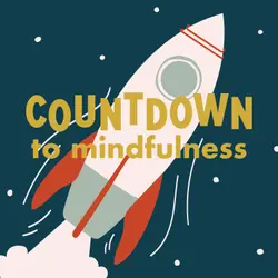 Countdown to Mindfulness