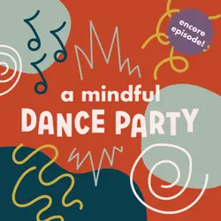 Encore: A Mindful Dance Party