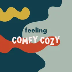 Feeling Comfy Cozy
