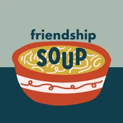 Friendship Soup