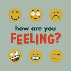 How Are You Feeling?