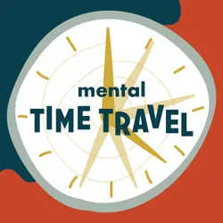 Mental Time Travel