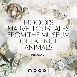 Welcome to Moooi's Marvellous Tales from the Museum of Extinct Animals