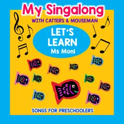 My Singalong with Catters & Mouseman – LET’S LEARN