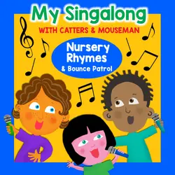 My Singalong with Catters & Mouseman – NURSERY RHYMES