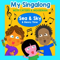 My Singalong with Catters & Mouseman – SEA & SKY