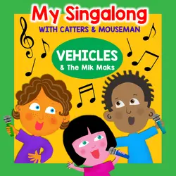 My Singalong with Catters & Mouseman - VEHICLES