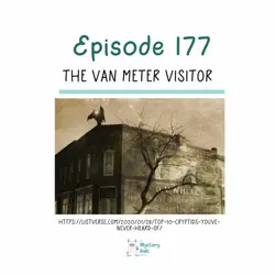 177: The Van Meter Visitor