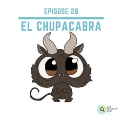 28: El Chupacabra