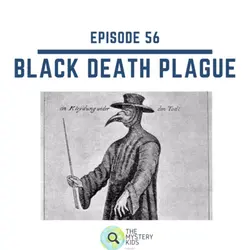 56: Black Death Plague