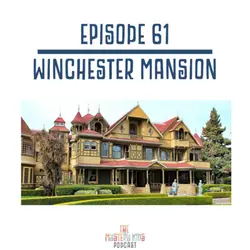 61: Winchester Mansion