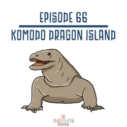 66: Komodo Dragon