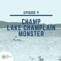 9: Champ Lake Champlain Monster