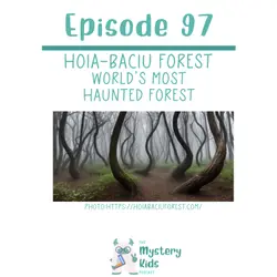 97: Hoia Baciu Forest- World's Most Haunted Forest