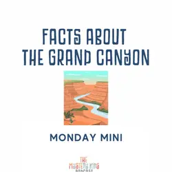 Facts about the Grand Canyon