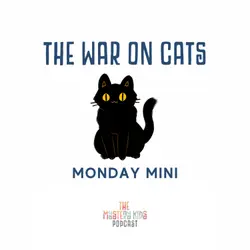 MM: The War on Cats