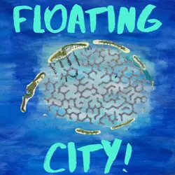 Floating island city, TV space race, cicadas stink, slimy soap