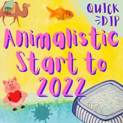 Quick Dip of Kid News This Week: It's an animalistic start to 2022!