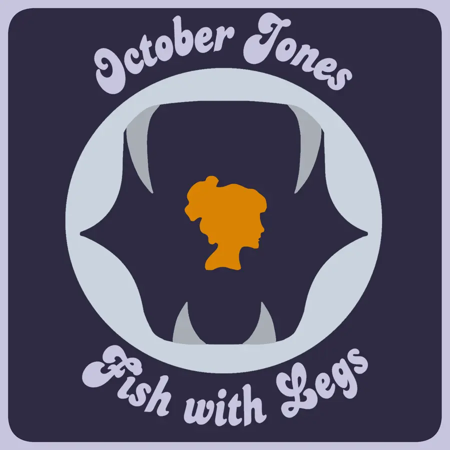 October Jones & Fish with Legs
