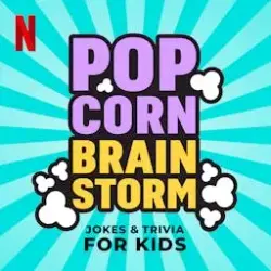 Popcorn Brainstorm! Jokes & Trivia for Kids