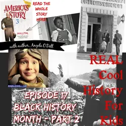 Episode 17: In Honor of Black History Month part 2