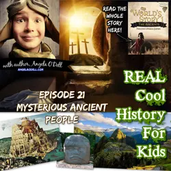 Episode 21:  Mysterious Ancient People