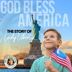 The Story of Lady Liberty (the Statue of Liberty) (A special episode for the John and Jacob Dorsey)