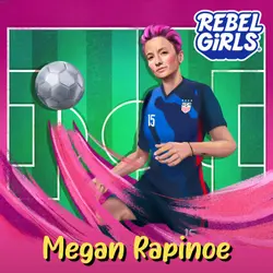 Megan Rapinoe: Goaling for Gold