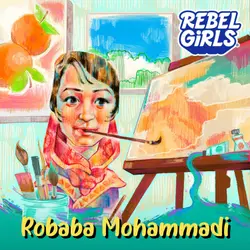 Robaba Mohammadi: One Brushstroke at a Time