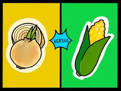Onions vs Corn