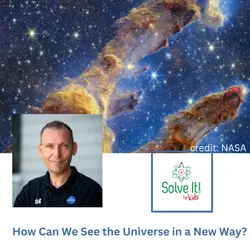 How Can We See the Universe in a New Way?