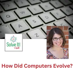 How Did Computers Evolve?