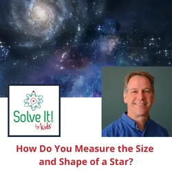 How Do You Measure the Size and Shape of a Star?