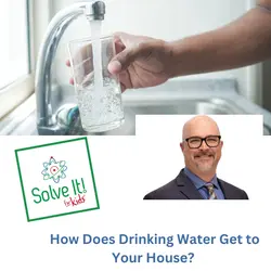 How Does Drinking Water Get to Your House?